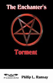 The Enchanter's Torment, Ramsay Phillip L.