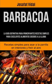 Barbacoa, Vidal Josafat
