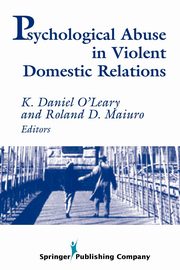 ksiazka tytu: Psychological Abuse in Violent Domestic Relations autor: Maiuro Roland D.