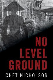 No Level Ground, Nicholson Chet