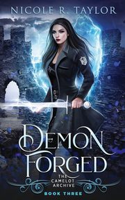 Demon Forged, Taylor Nicole R.