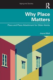 Why Place Matters, Weil Joyce