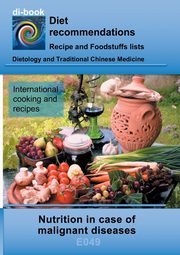 Nutrition in case of malignant diseases, Miligui Josef