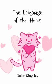 The Language of the Heart, Kingsley Nolan