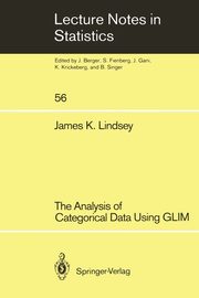 The Analysis of Categorical Data Using Glim, Lindsey James K.