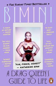 A Drag Queen's Guide to Life, Bon Boulash 	Bimini