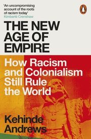 The New Age of Empire, Andrews Kehinde