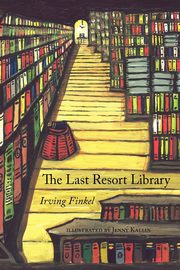 The Last Resort Library, Finkel Irving