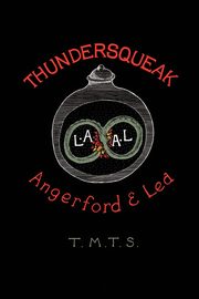 Thundersqueak, Angerford Liz