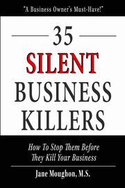 35 Silent Business Killers, Moughon M.S. Jane
