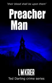 Preacher Man, Krier L M