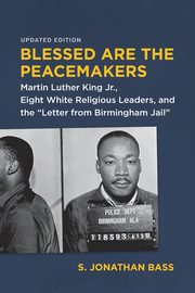 Blessed Are the Peacemakers, Bass S Jonathan