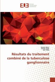 Rsultats du traitement combin de la tuberculose ganglionnaire, Mezri Sameh