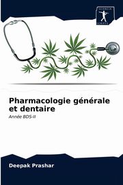 Pharmacologie gnrale et dentaire, Prashar Deepak
