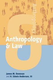 Anthropology and Law, Donovan James M.