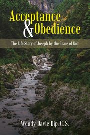 Acceptance & Obedience, Davie Dip C. S. Wendy