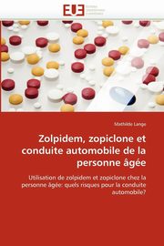 Zolpidem, zopiclone et conduite automobile de la personne ge, LANGE-M