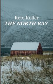 The North Bay, Koller Reto