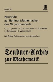 Nachrufe Auf Berliner Mathematiker Des 19. Jahrhunderts, 