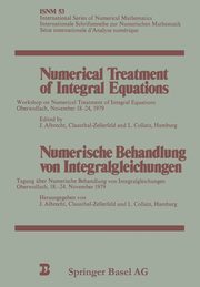 Numerical Treatment of Integral Equations / Numerische Behandlung Von Integralgleichungen, Albrecht