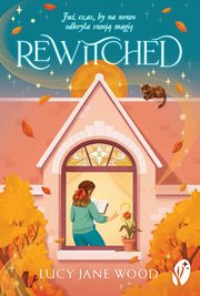 Rewitched, Wood Lucy Jane