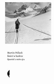 mier w bunkrze, Pollack Martin