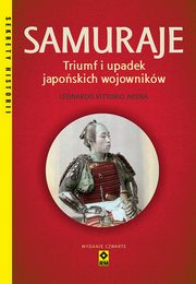 Samuraje Triumf i upadek japoskich wojownikw, Arena Leonardo