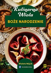 Kulinarna Wiola Boe Narodzenie, Wjcik Wioleta