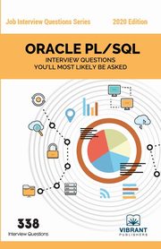 ksiazka tytu: ORACLE PL/SQL Interview Questions You'll Most Likely Be Asked autor: 