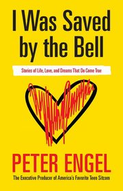 I Was Saved by the Bell, Engel Peter