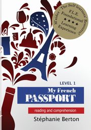 My French Passport, Berton Stephanie
