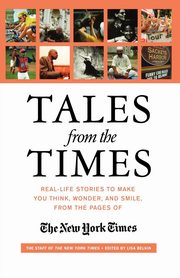 Tales from the Times, The Staff of the New York Times