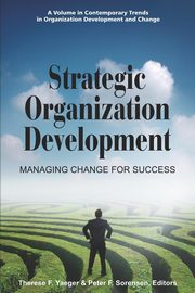 Strategic Organization Development Managing Change for Success (PB), 