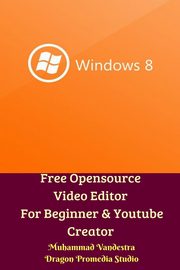 Free Opensource Video Editor For Beginner and Youtube Creator, Vandestra Muhammad