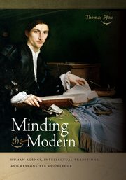 Minding the Modern, Pfau Thomas