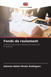 Fonds de roulement, Rodrigues Antonio Nakai Hiroks