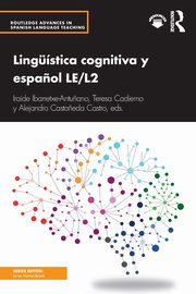 Lingstica cognitiva y espa?ol LE/L2, Ibarretxe-Antu?ano Iraide