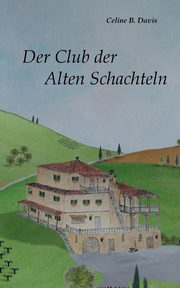Der Club der Alten Schachteln, Davis Celine B.