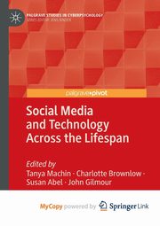 ksiazka tytu: Social Media and Technology Across the Lifespan autor: 