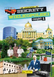 Sekrety Wielkopolski, Moros Lucjan