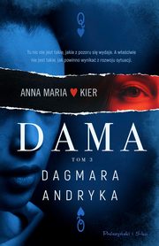 Dama, Andryka Dagmara