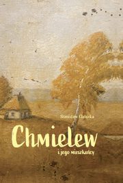 Chmielew i jego mieszkacy, Gazka Stanisaw