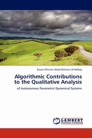 Algorithmic Contributions to the Qualitative Analysis, Othman Abdel-Rahman Al-Hefedy Essam