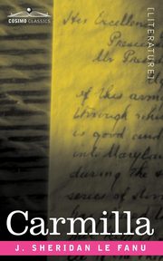 Carmilla, Le Fanu Joseph Sheridan