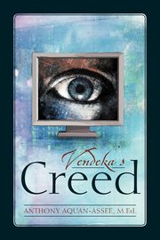 Vendeka's Creed, Aquan-Assee Anthony