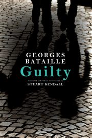 Guilty, Bataille Georges