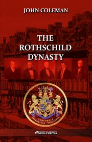 The Rothschild Dynasty, Coleman John
