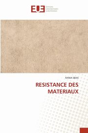 RESISTANCE DES MATERIAUX, SBAA RANIA