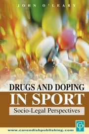 Drugs & Doping in Sports, O'Leary John