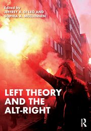 Left Theory and the Alt-Right, 